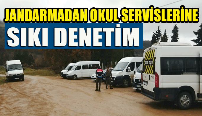 Jandarmadan öğrenci servislerine denetim
