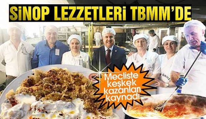 TBMM mutfağı Sinop yemekleriyle şenlendi