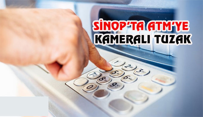 Sinop'ta ATM'deki tuzağı vatandaş fark etti