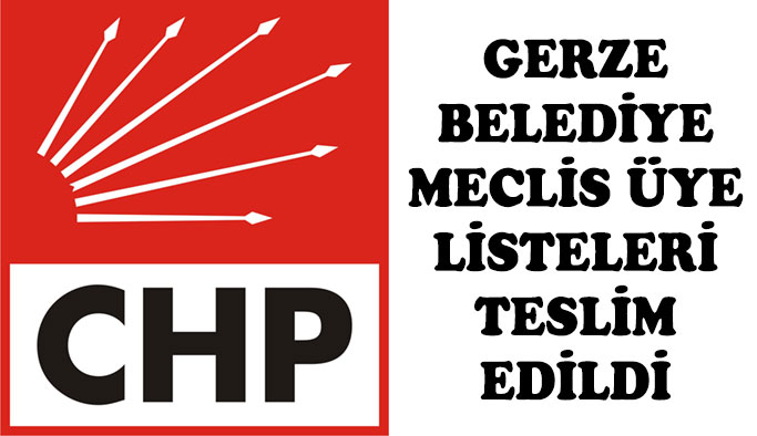 CHP Listeyi Teslim Etti