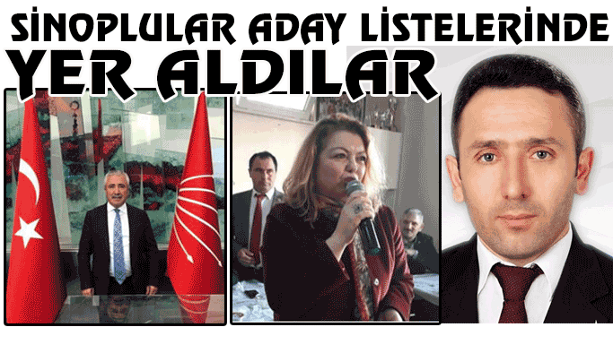Sinoplular aday listelerinde
