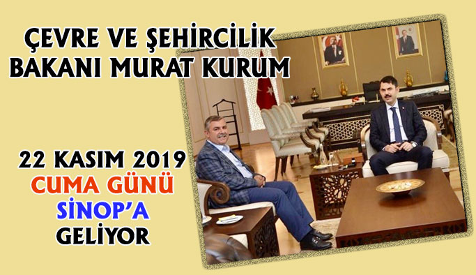 Çevre Ve Şehircilik Bakanı Sinop’a Geliyor