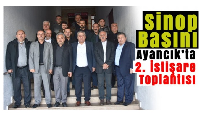 Sinop Basını 2. İstişare Toplantısı Gerçekleşti