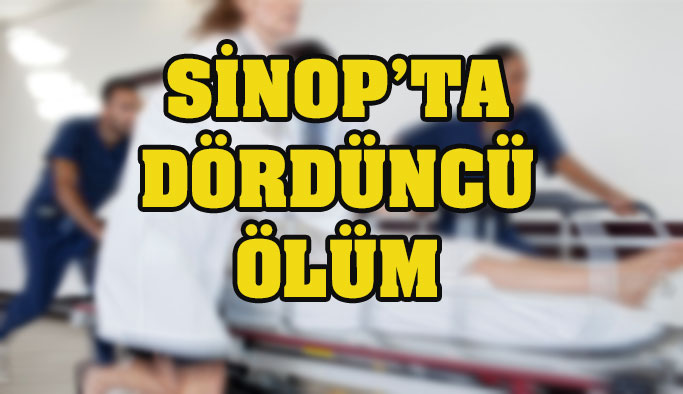Sinop’ta Dördüncü Korona Virüs Ölümü Gerçekleşti