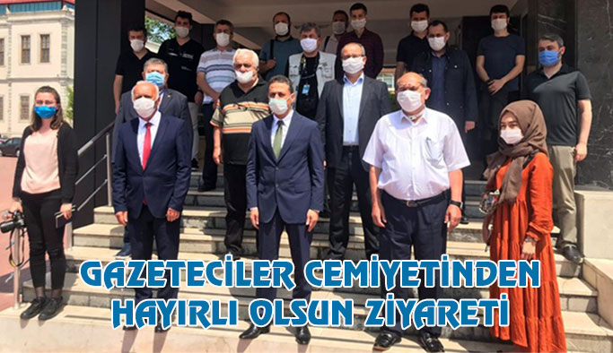 Gazeteciler Cemiyeti’nden Vali Karaömeroğlu’nu Ziyaret