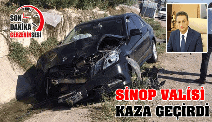 Sinop Valisi Karaömeroğlu Kaza Geçirdi