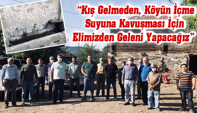"Köy Sakinlerinin Sorunu, Bizim Sorunumuzdur"