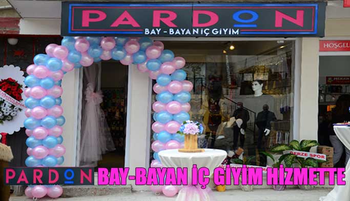 ‘Pardon’ İç Giyim Mağazası Açıldı