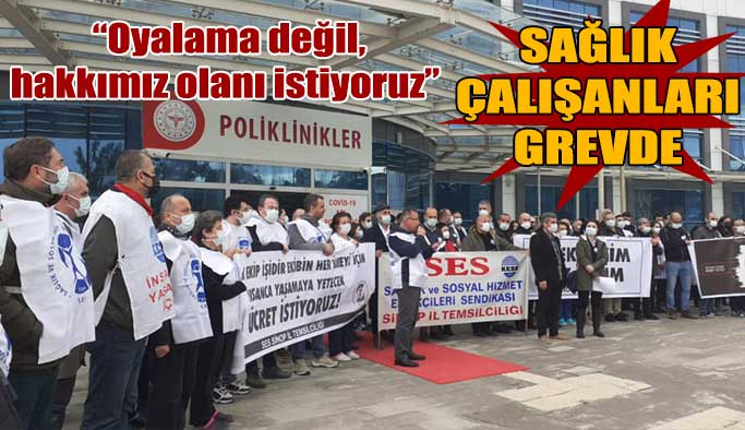 Sinop’ ta sağlık çalışanlarından 1 günlük grev