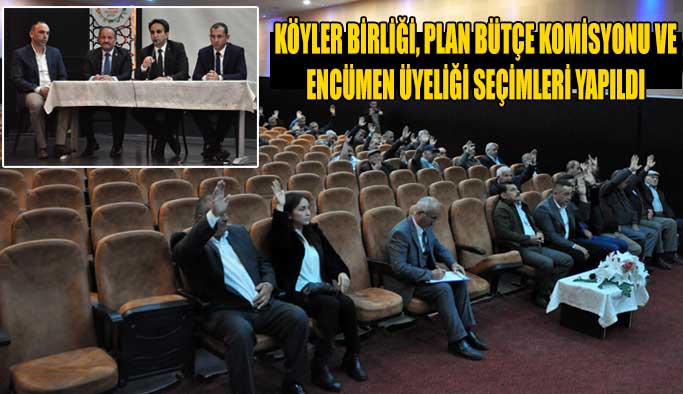 Köyler Birliği’ nde görev alacak muhtarlar belli oldu