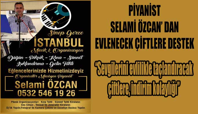 Piyanist Selami Özcan’ dan Evlenecek Çiftlere Destek