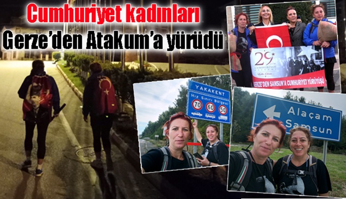 Cumhuriyet kadınları Gerze’den Atakum’a yürüdü