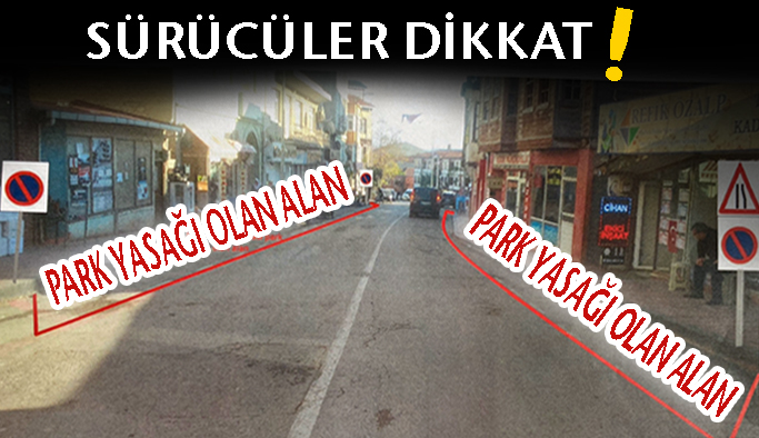 Bu Yola Park Edenler Dikkat: Park Etmek Artık Yasak
