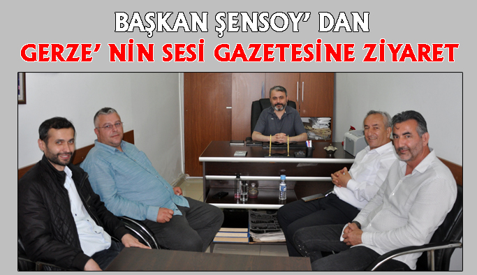 Başkan Şensoy' dan gazetemize ziyaret