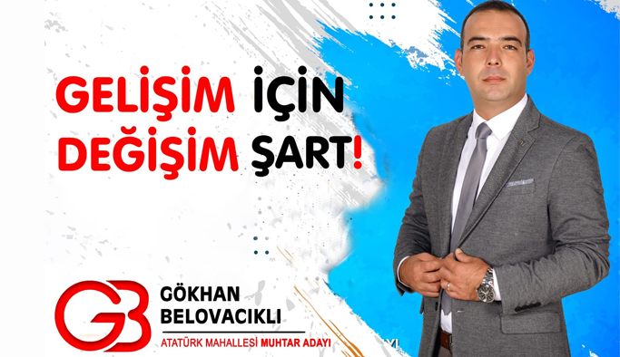 Belovacıklı ‘Atatürk Mahallesi Muhtarlığına’ talibim dedi