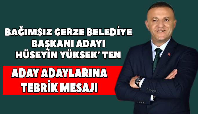 Başkan Adayı Yüksek’ ten aday adaylara tebrik