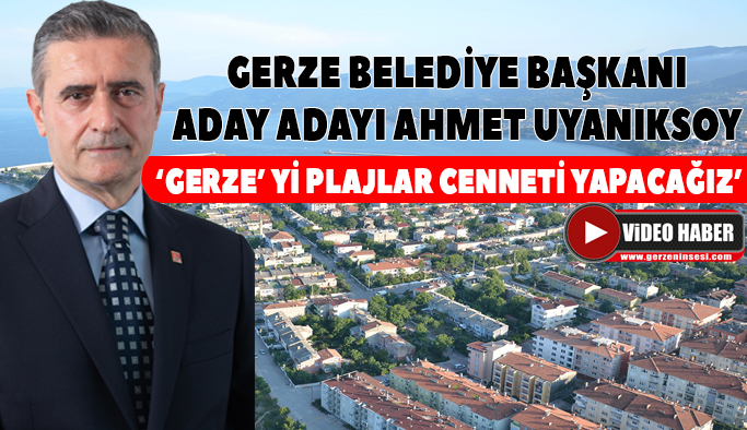Uyanıksoy: “Gerze’ yi 2 yılda bambaşka bir ilçeye çevireceğim!”