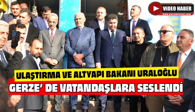 Ulaştırma Bakanı Uraloğlu Gerze’ de: “Bu seçimden de yine zaferle çıkacağız”