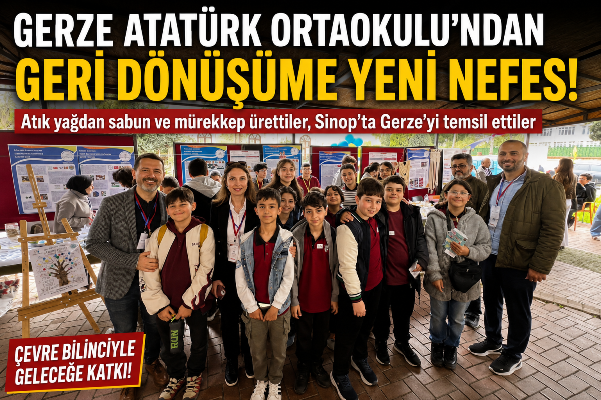 Gerze Atatürk Ortaokulu’ndan Geri Dönüşüm ve Uluslararası Proje Başarısı 