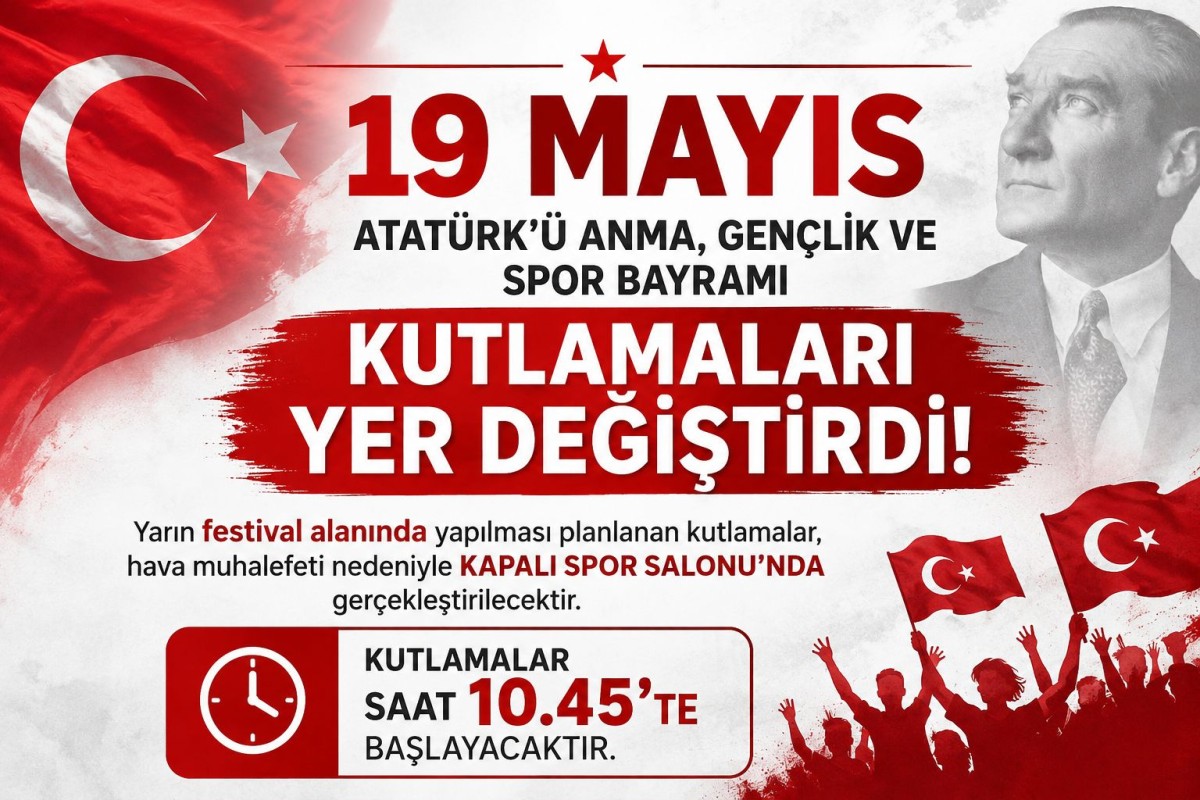 19 Mayıs Kutlamalarının Yeri Değişti