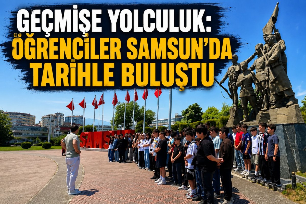 Gerze Atatürk Ortaokulu Öğrencilerinden Samsun’a Tarih Yolculuğu