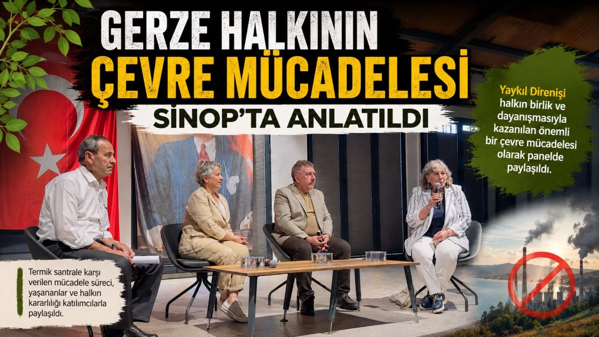 TEMA Panelinde Yaykıl Direnişi Gündeme Geldi