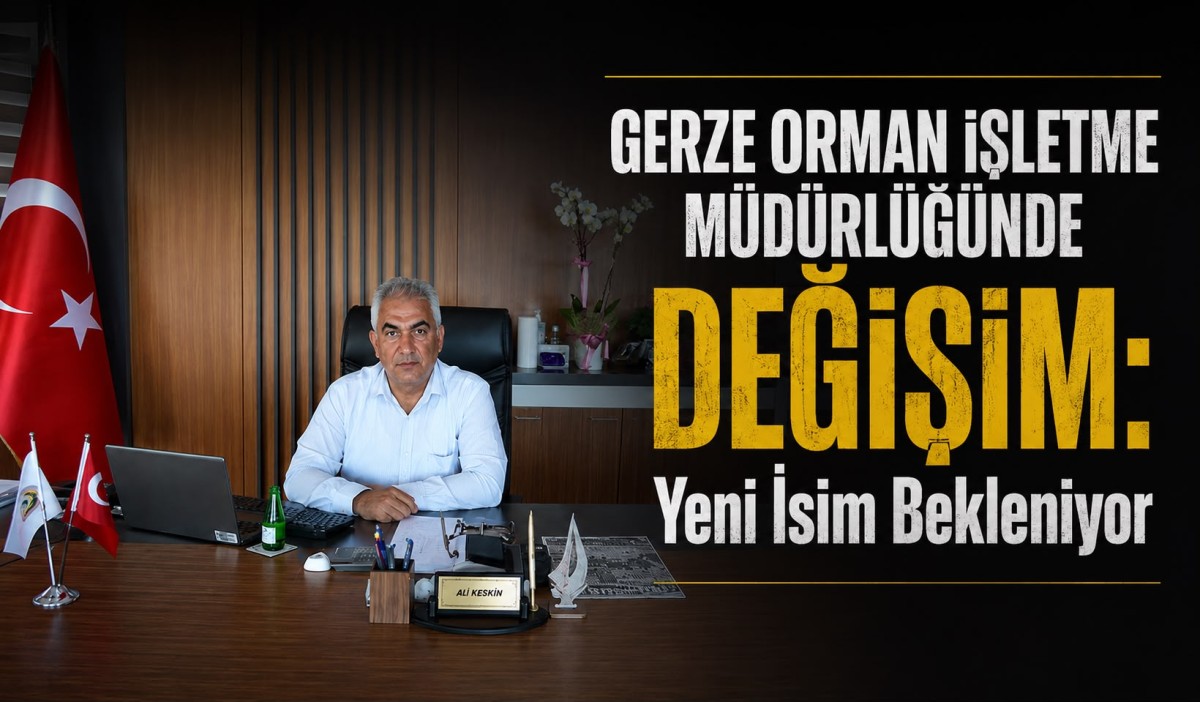 Gerze Orman İşletme Müdürü Ali Keskin Amasya’ya Atandı: Yerine Kimin Geleceği Henüz Belli Değil