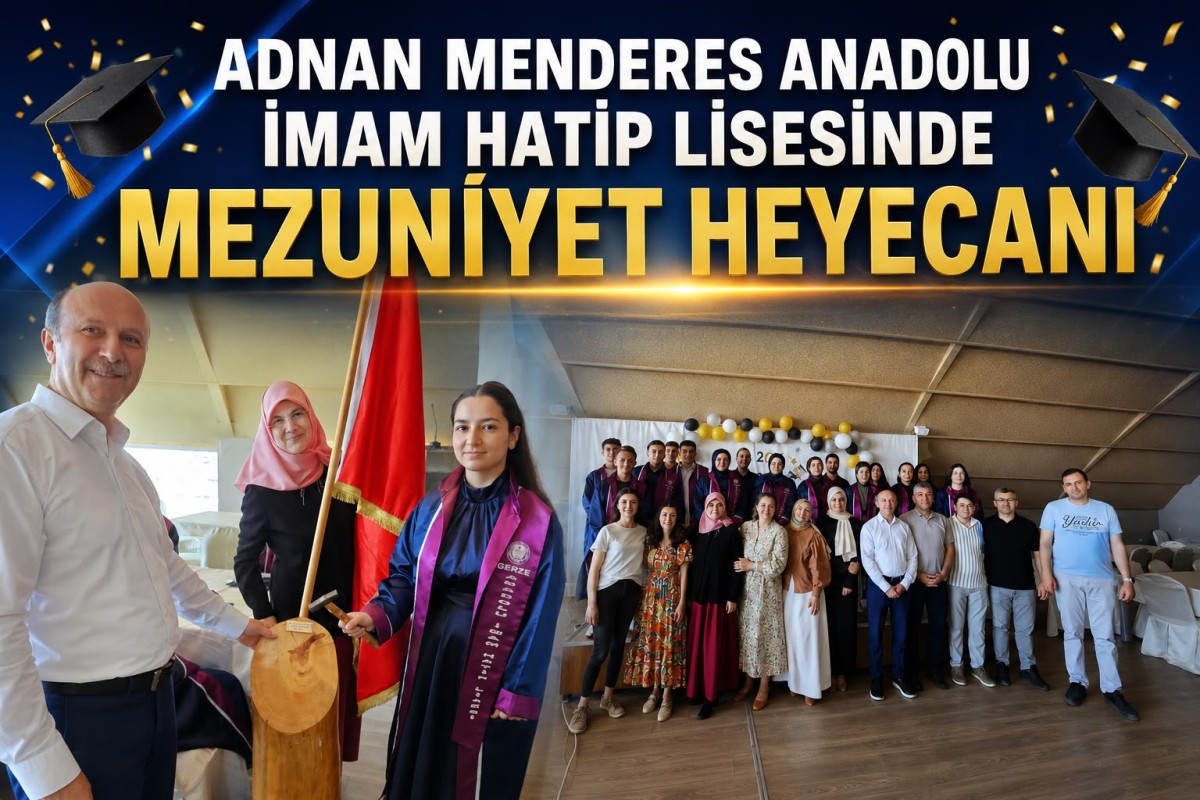 Gerze Adnan Menderes Anadolu İmam Hatip Lisesi'nde Mezuniyet Heyecanı