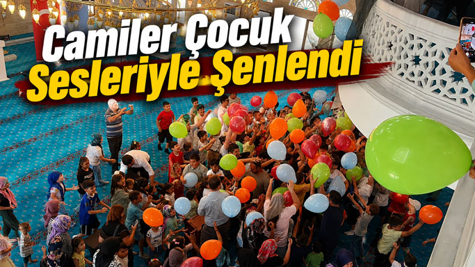 Yaz Kur’an Kursları Başladı: Camiler Çocuk Sesleriyle Şenlendi