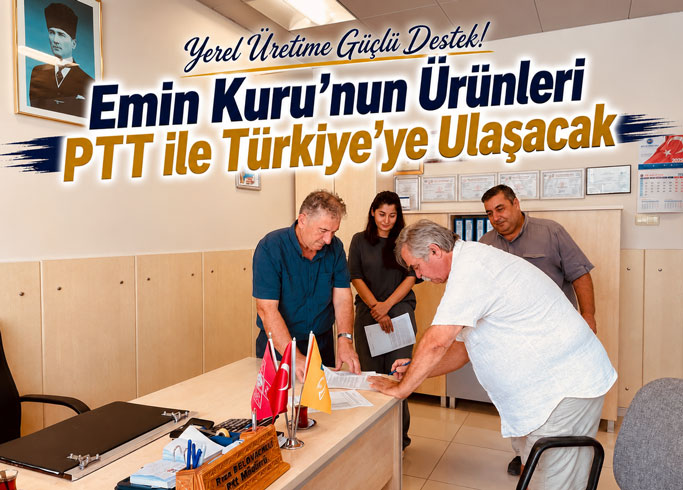PTT’den Yerel Üreticiye Destek: Kargo Sözleşmesi İmzalandı