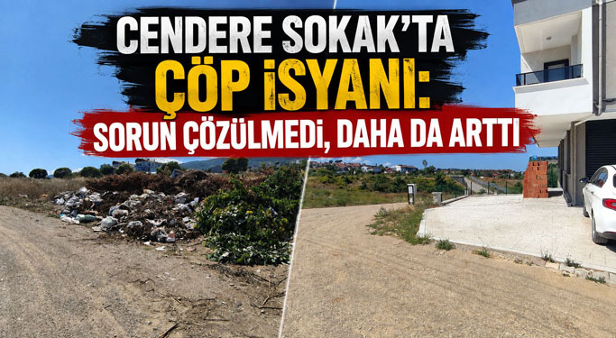 Daha Önce Gündeme Gelmişti: Cendere Sokak’ta Çöp Sorunu